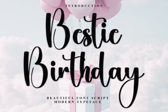 Bestie Birthday: A Festive Typeface for Joyful Branding
