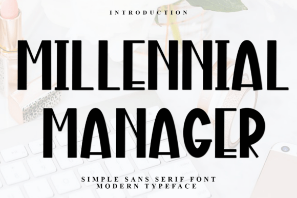 Millennial Manager: The Friendly Typeface for Clear Campaigns