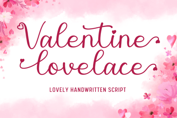 Valentine Lovelace: A Romantic Script Typeface